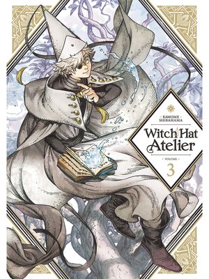 cover image of Witch Hat Atelier, Volume 3